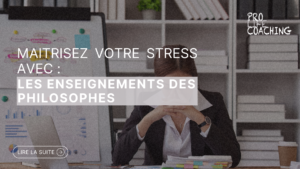 Maîtrisez votre stress avec les enseignements des Neurosciences